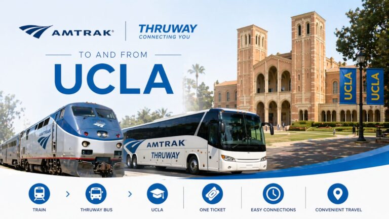 Amtrak Thruway Service to and from UCLA – Complete Transportation Guide (2026)